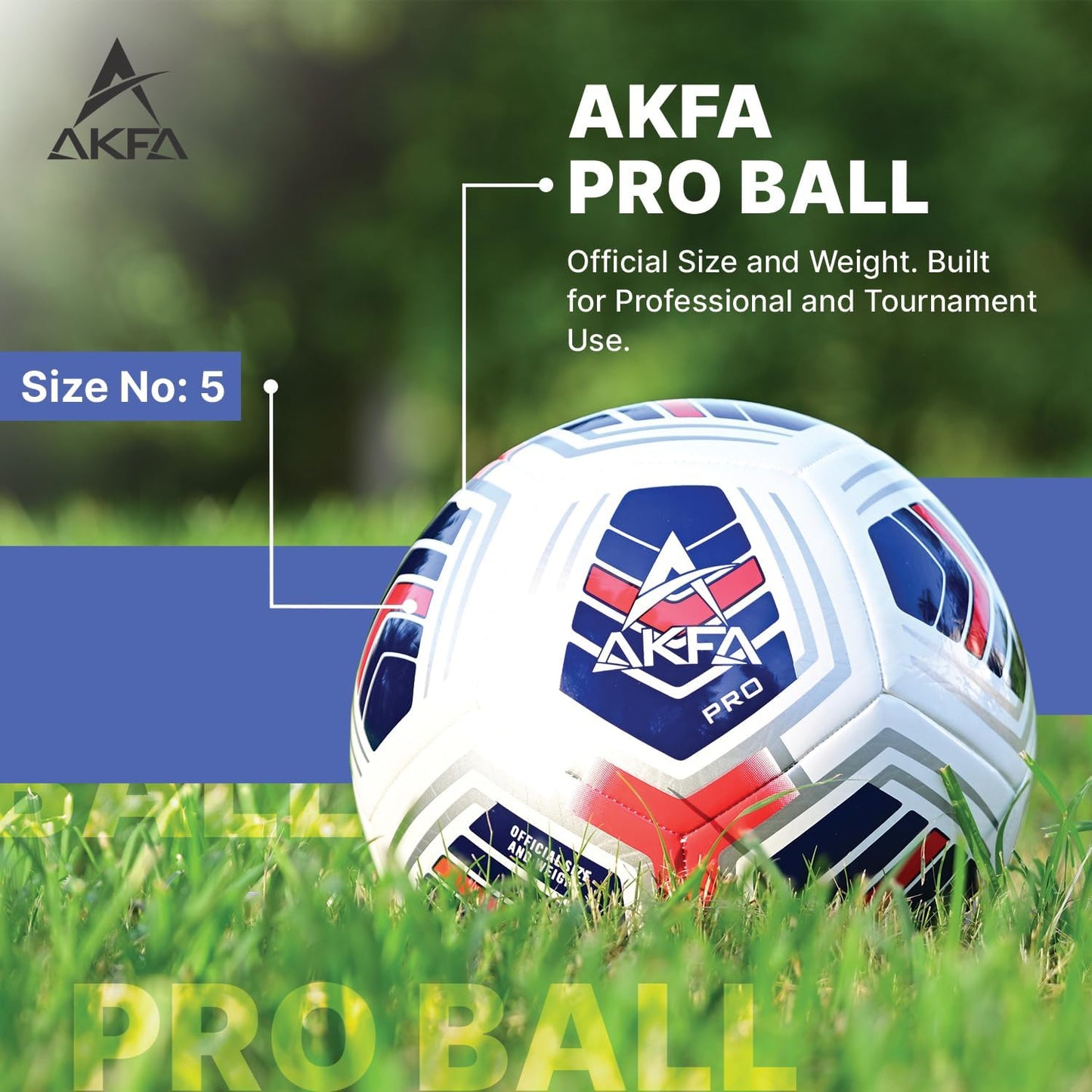 AKFA PRO Official Size 5 Soccer Ball – 410-450g Match & Training Ball, Indoor/Outdoor Sports, Synthetic Leather, FIFA Standard with Free Airless Mini Ball (White/Navy Blue/Red)